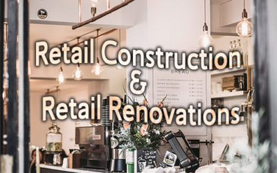 How to make your retail construction or retail renovation project a success!